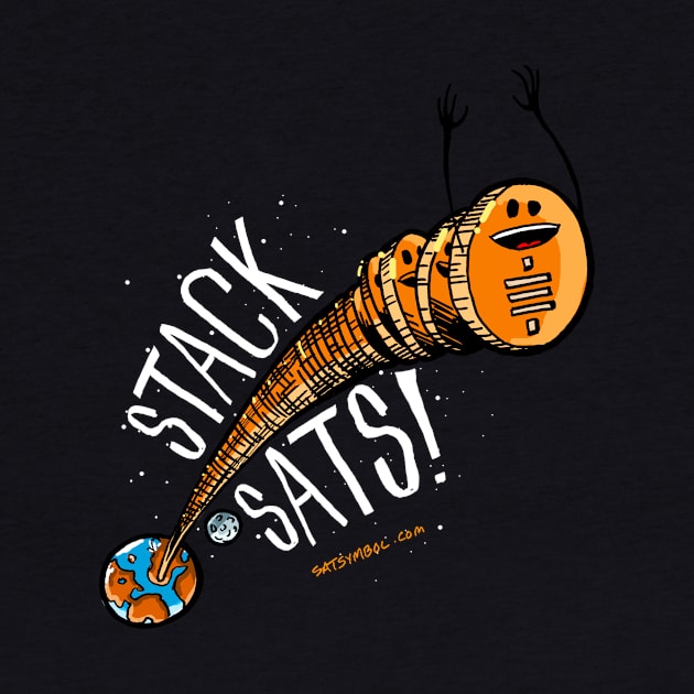 Stack Sats to Outer Space! by Satoshi Symbol